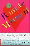 The Romantic Movement: Sex, Shopping, and the Novel