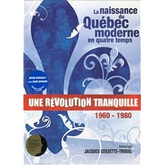 Revolution Tranquille-Quebec 1960-80 (original French Only version - No English Options) by 