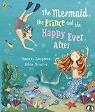 The mermaid, the prince and the happy ever after