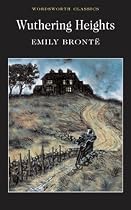 Wuthering Heights (Wordsworth Classics)
