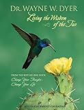 Wayne Dyer: Living the Engagement Calendar