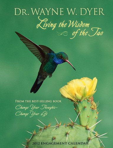 Wayne Dyer: Living the Engagement Calendar