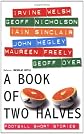 A Book of Two Halves