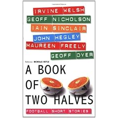 A Book of Two Halves: Football Short Stories