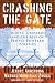 Books : Crashing the Gate (Progressive Partner Special Limited Edition)