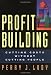 Profit Building: Cutting Costs Without Cutting People