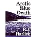 Arctic Blue Death