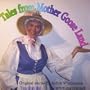 Tales From Mother Goose Land