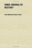 Iowa Journal of History (Volume 13)