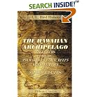Click here to buy The Hawaiian Archipelago: Six Months among the Palm Groves, Coral Reefs, and Volcanoes of the Sandwich Islands by  Isabella Lucy .