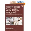 Intelligent Internal Control and Risk Management: Designing High-performance Risk Control Systems