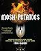 Books : Mosh Potatoes: Recipes, Anecdotes, and Mayhem from the Heavyweights of Heavy Metal [Paperback]