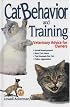 Cat Behavior and Training: Veterinary Advice for Owners