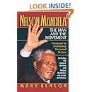 Nelson Mandela: The Man and the Movement (Second Edition)