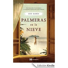 Palmeras en la nieve (Novela (temas Hoy))