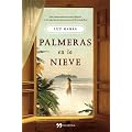 Palmeras en la nieve (Novela (temas Hoy))