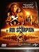 'Le Roi Scorpion (The Rock) / Par les createurs de 