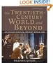 The Twentieth-Century World and Beyond: An International History since 1900