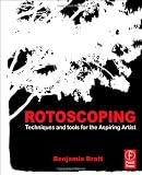 Rotoscoping: Techniques and Tools for the Aspiring Artist