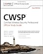 CWSP Certified Wireless Security Professional Official Study Guide: Exam PW0-204 (CWNP Official Study Guides)