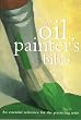 Oil Painter's Bible (Artist's Bibles)