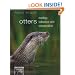 Otters: Ecology, Behaviour and Conservation (Oxford Biology)