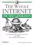 The Whole Internet: The Next Generation