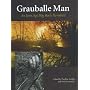The Grauballe Man: A Well-Preserved Iron Age Bog Body (Jutland Archaeological Society Publications): An Iron Age Bog Body Revisited