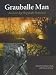 Book Grauballe Man: An Iron Age Bog Body Revisited (Jutland Archaeological Society Publications)
