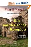 Ein m�rderisches Komplott: Der Schwur am Shaw Hill Castle