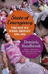 State of Emergency: The Way We Were:...