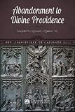 Abandonment to Divine Providence (Illustrated Classics)
