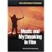 Music and Mythmaking in Film: Genre and the Role of the Composer