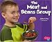 

The Meat and Beans Group (Pebble Plus; Healthy Eating With Mypyramid)