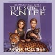The Subtle Knife: His Dark Materials, Book 2