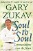 Soul to Soul: Communications from the Heart