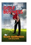 The Game of Golf and the Art of Busin...