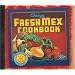 Chevys and Rio Bravo Fresh Mex Cookbook