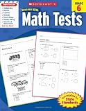 Scholastic Success with Math Tests, Grade 6 (Scholastic Success with Workbooks: Tests Math)