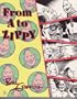 From A to Zippy: Getting There is All the Fun (Penguin graphic fiction)