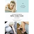 Le guide pratique du spa chez soi