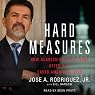 Hard Measures: How Aggressive CIA Actions After 9-11 Saved American Lives