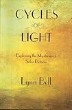 Cycles of light : exploring the mysteries of solar returns