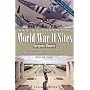 The 25 Essential World War II Sites: European Theater: The Ultimate Traveler's Guide to Battlefields, Monuments, and Museums (Greenline Historic Travel)