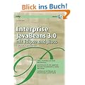 Enterprise JavaBeans 3.0 mit Eclipse und JBoss: Praxisbuch und Referenz