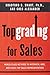 Topgrading for Sales: World-Class Methods to Interview, Hire, and Coach Top SalesRepresentatives