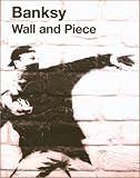 Banksy - Wall and Piece - Robin Banksy