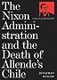 The Nixon Administration and the Death of Allende's Chile