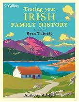 Collins Tracing Your Irish Family History
