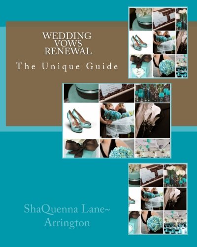 Wedding Vows Renewal: The Unique Wedding Planning Guide
